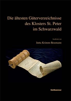 Buchcover: Die ältesten Güterverzeichnisse des Klosters Sankt Peter im Schwarzwald