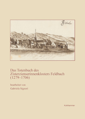 Buchcover: Das Totenbuch des Zisterzienserinnenklosters Feldbach (1279-1706)