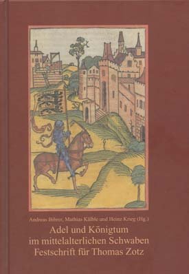 Buchcover: Adel und Königtum im mittelalterlichen Schwaben