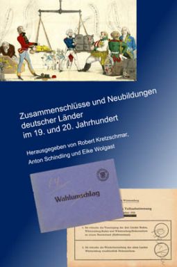Buchcover: Zusammenschlüsse und Neubildungen deutscher Länder im 19. und 20. Jahrhundert