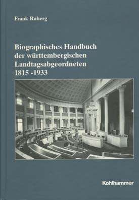 Buchcover: Biographisches Handbuch der württembergischen Landtagsabgeordneten 1815-1933